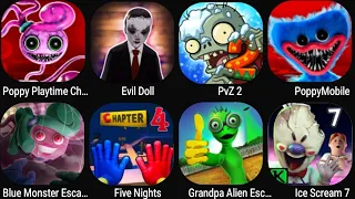 Poppy Playtime Chapter 2,Evil Doll,PvZ 2,Poppy Mobile,Blue Monster, Five Nights,Grandpa Alien,Ice 7