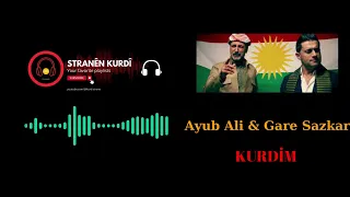 Ayub Ali & Gare Sazkar  -  KURDİM