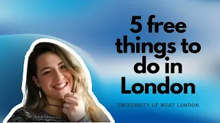 5 free things to do in London | University of West London