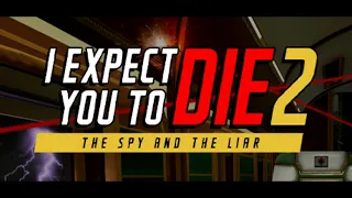 I Expect You To Die 2 OST | End credits song