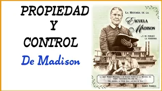 "PROPIEDAD Y CONTROL DE MADISON"