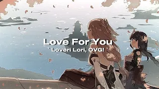 Loveri Lori & OVG! - Love For You (Lyrics)