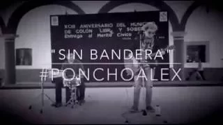 Popurri Sin Bandera (Qué lloro/Sirena/Para Alcanzarte) / Poncho Viramontes