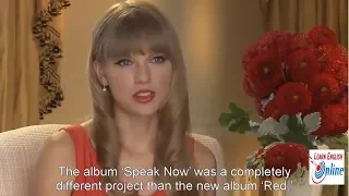 Learn English with Taylor Swift Interview - English Subtitles