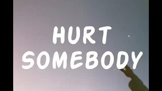 Noah Kahan, Julia Michaels - Hurt Somebody ( Lyrics Video )