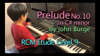 Prelude No.10 in C# minor by John Burge(RCM Etude Level9)