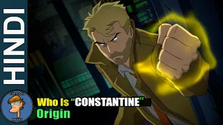 John Constantine Origin In HINDI | DC Comics Character