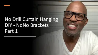 No Drill Curtain Hanging - DIY - NoNo Brackets Part 1