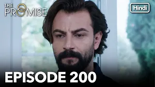 The Promise Episode 200 (Hindi Dubbed)
