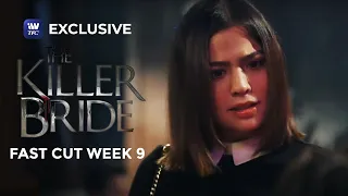 Fast Cut Week 9 | The Killer Bride