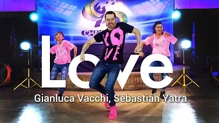 LOVE - Gianluca Vacchi, Sebastián Yatra | Chakaboom fitness l Choreography (Coreografía) Dance Video