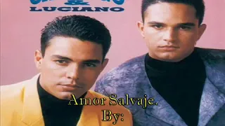 Camargo Y Luciano-Amor Salvaje