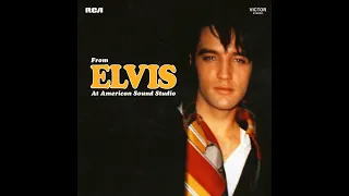 Elvis Presley American Sound Sessions 1969