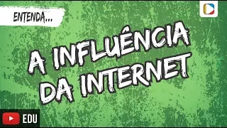 Entenda... A influência da Internet nos Jovens