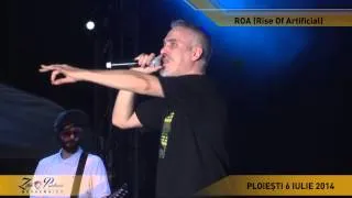 ROA LIVE @ Zilele Prieteniei Bergenbier, Ploiesti 2014 - Ne place