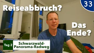 Reiseabbruch? | Schwarzwald-Panorama-Radweg Tag 2 | #33 von 51 | 12-Wochen-Radreise