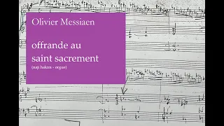 Messiaen, Olivier (1929): Offrande au Saint Sacrement (pour orgue) — Naji Hakim, Ste-Trinité