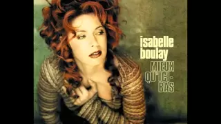 Isabelle Boulay - Jamais Assez Loin