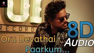 Oru Devathai_8D Version | Vaamanan | Jai | Priya Anand | Yuvan | Na.Muthukumar | 8D Muters...