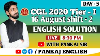 SSC CGL 2020 Tier-1  Detailed Solution || 16 August Shift-2 I English Solution I TCS I By Pankaj Sir