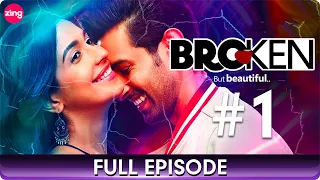 Broken But Beautiful - Season 2 | Romantic Thriller | Ep 1 | Vikrant Massey, Anuja Joshi - Zing