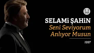 Selami Şahin - Seni Seviyorum Anlıyor Musun (Official Audio)