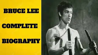 BRUCE LEE COMPLETE BIOGRAPHY