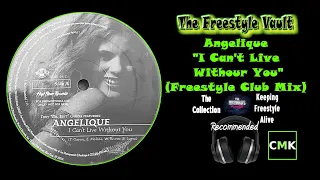 Angelique "I Can't Live Without You" (Freestyle Club Mix) Latin Freestyle Music 1996