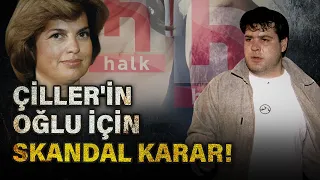 Eşini komalık hale getiren Tansu Çiller'in oğlu için mahkemeden skandal karar!