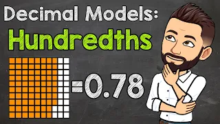 Decimal Models: Hundredths | Math with Mr. J