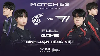 KDF vs T1 | Full Game 1, 2 | Bình Luận Tiếng Việt | LCK Mùa Xuân 2024