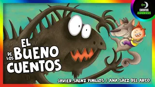 El Bueno De Los Cuentos | Cuentos Para Dormir En Español Asombrosos Infantiles