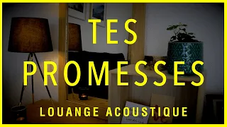 TES PROMESSES (Joanie Banville) | Louange acoustique avec Ketsia et Phyroun