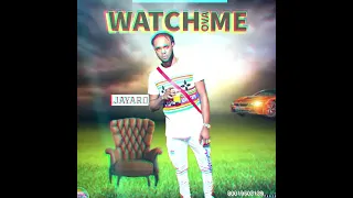 Jayaro Almighty ~ Watch Ova Me (official Audio)