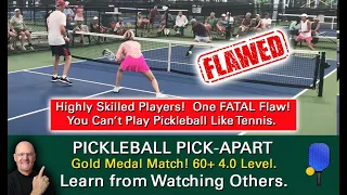 Pickleball is NOT Tennis!  Don't Make This Mistake! Learn from Watching Others!