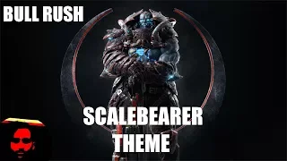 BULL RUSH [Scalebearer Theme]