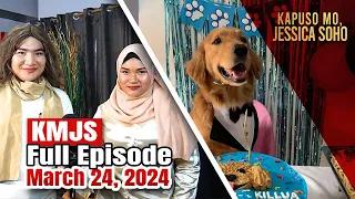 KMJS March 24, 2024 Full Episode | Kapuso Mo, Jessica Soho