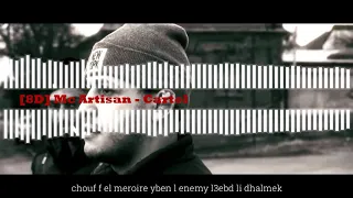 Mc Artisan - Cartel [🎧8D]