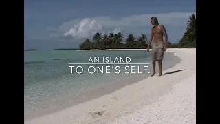 An Island to one's self,  Palmerston island one month alone Cook Islands