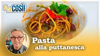 Pasta alla puttanesca - Si fa così | Chef BRUNO BARBIERI