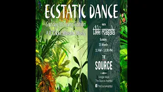 Tikki Masala Ecstatic Dance @ The Source Arambol Goa India 15-03-2020 Sunday Morning @ Banyan Tree