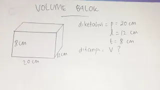 Volume Balok Yang Memiliki Panjang 20 cm Lebar 12 cm Tinggi 8 cm