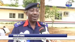 Violations: NSCDC Arrest 21 Suspects Im Kaduna