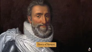 Henri IV - The King of France (1589-1610) - The Good King