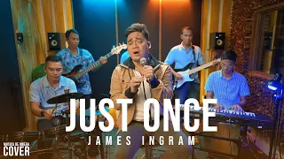 Just Once - James Ingram | Jophil Cece Cover (Live Performance)