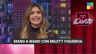 Mano a mano con Milett Figueroa - #NocheAlDente | Programa completo (16/11/23)