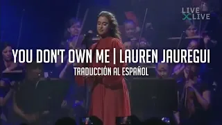 You Don't Own Me [Cover] - Lauren Jauregui (Traducción al Español)