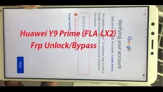 Huawei Y9 Prime (FLA-LX2)Frp Unlock/Bypass Google Lock Android 9.1.Emui 9.1, 30 Dec,2019