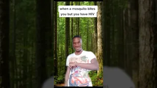 When a mosquito bites you but you have HIV 😂 #shorts #lol #funny #tiktok #meme #hilarious #fyp