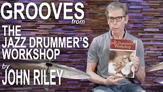 John Riley - Grooves from The Jazz Drummer's Workshop